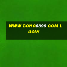 www bong8899 com login