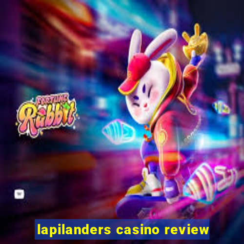 lapilanders casino review