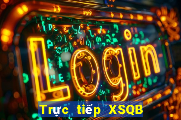 Trực tiếp XSQB thứ bảy