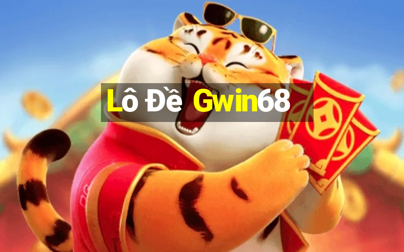 Lô Đề Gwin68