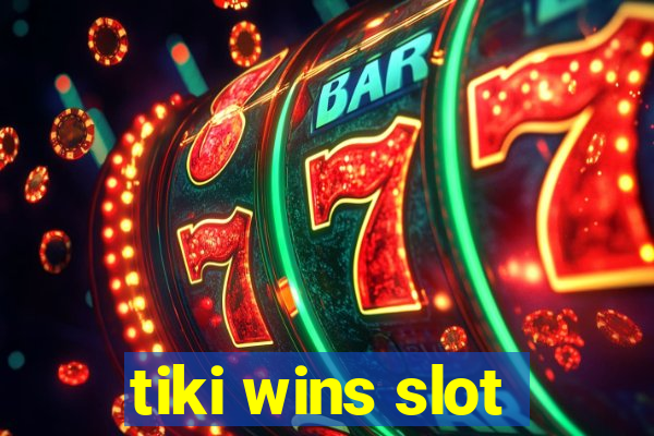 tiki wins slot