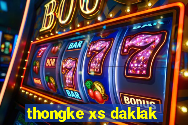 thongke xs daklak