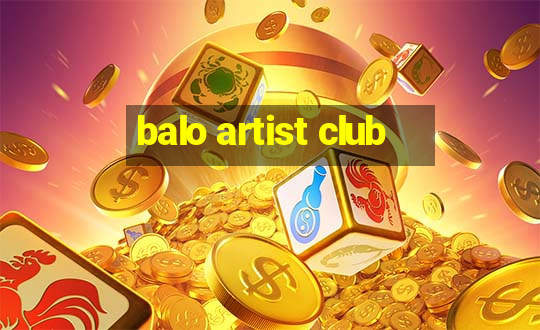 balo artist club