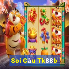 Soi Cầu Tk88b