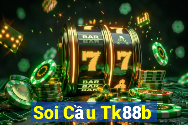 Soi Cầu Tk88b