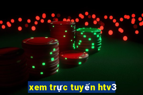 xem trực tuyến htv3