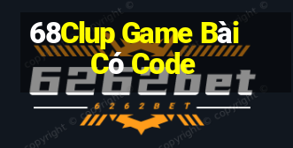 68Clup Game Bài Có Code