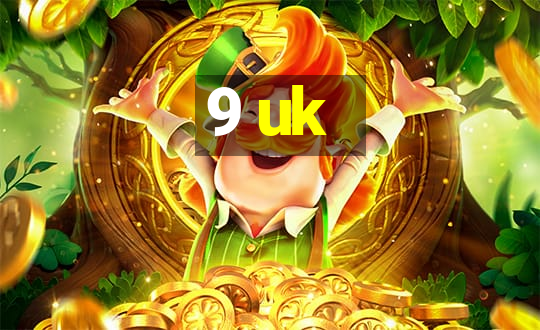 9 uk