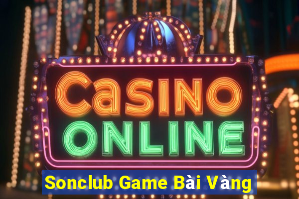 Sonclub Game Bài Vàng