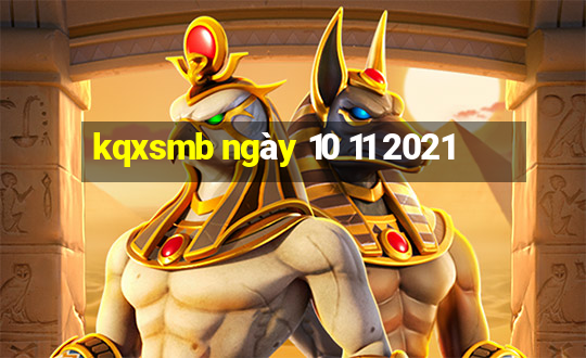 kqxsmb ngày 10 11 2021