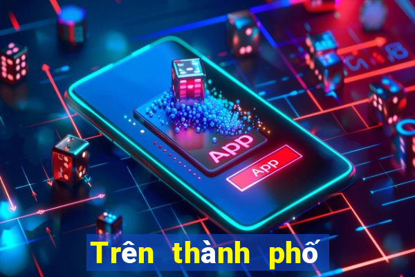 Trên thành phố trò chơi điện tử