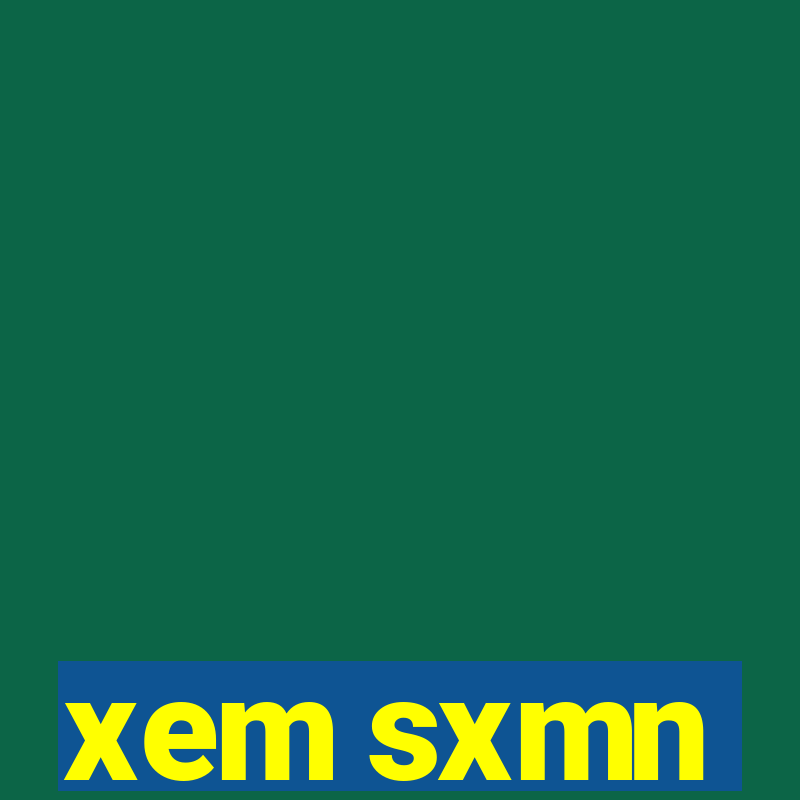 xem sxmn