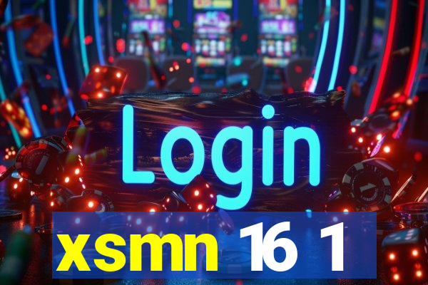 xsmn 16 1