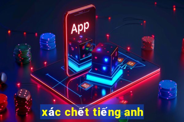 xác chết tiếng anh