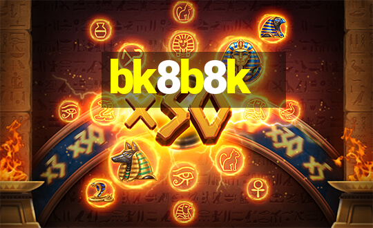 bk8b8k