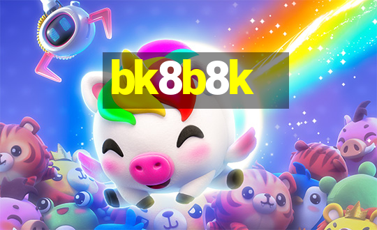 bk8b8k