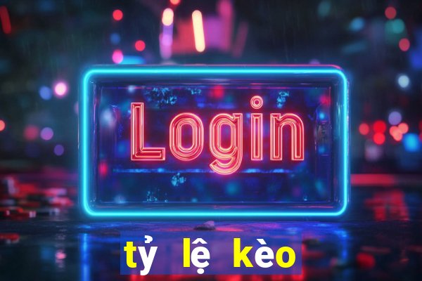 tỷ lệ kèo nhà cái bóng đá