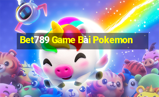 Bet789 Game Bài Pokemon