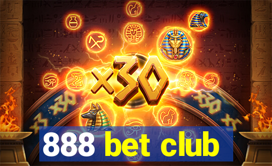 888 bet club