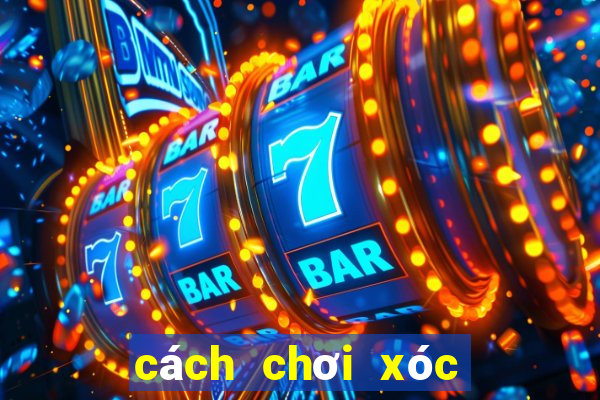 cách chơi xóc đĩa kubet