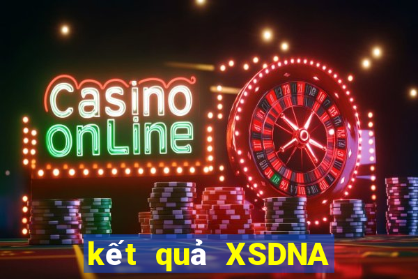 kết quả XSDNA ngày 10