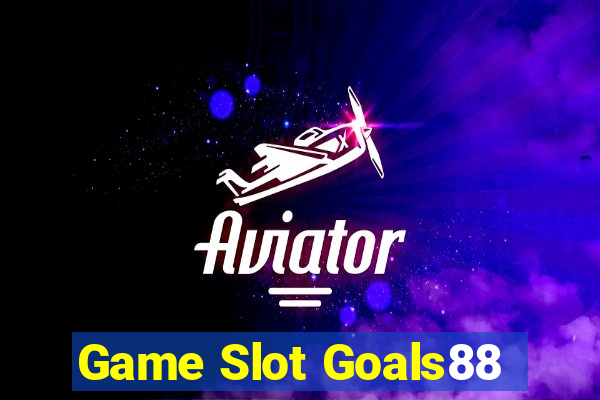 Game Slot Goals88