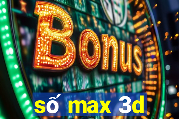 số max 3d