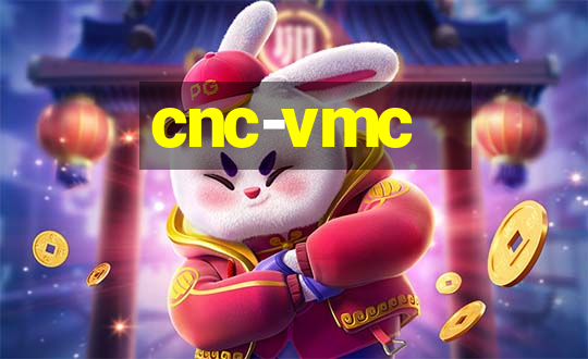 cnc-vmc