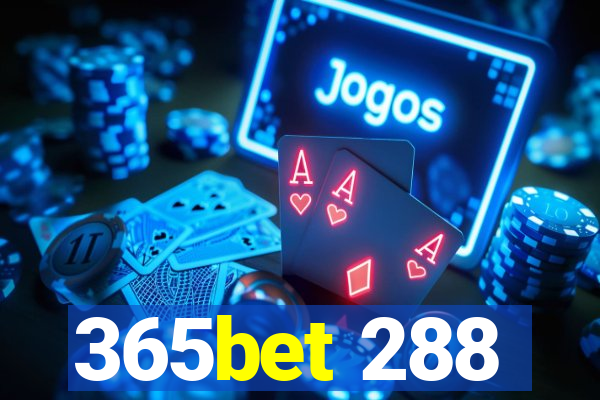 365bet 288