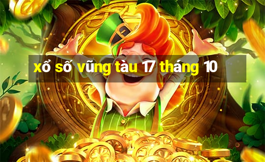 xổ số vũng tàu 17 tháng 10