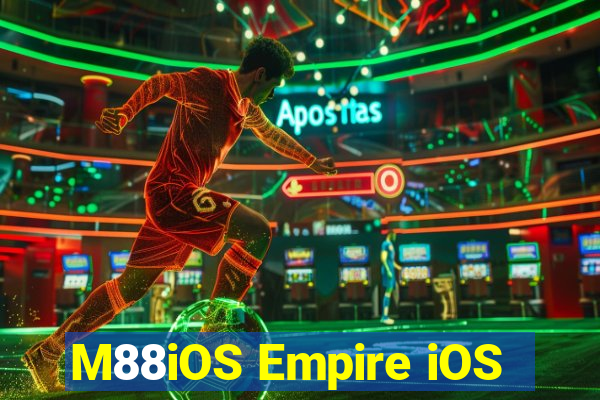 M88iOS Empire iOS