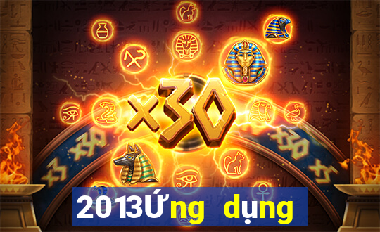 2013Ứng dụng mới nhất