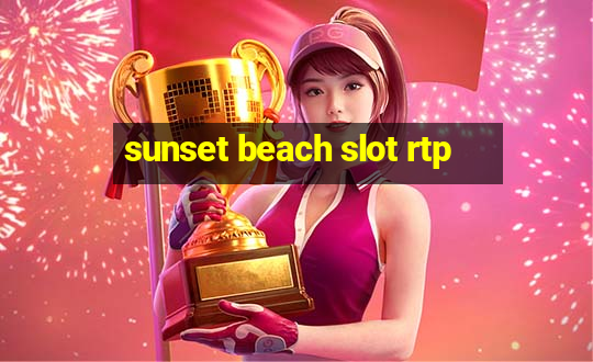 sunset beach slot rtp