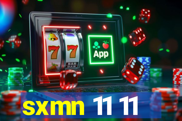 sxmn 11 11