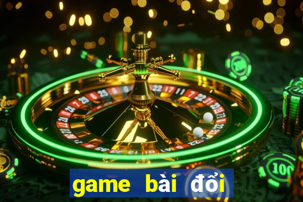 game bài đổi thưởng macao