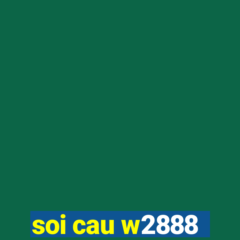 soi cau w2888