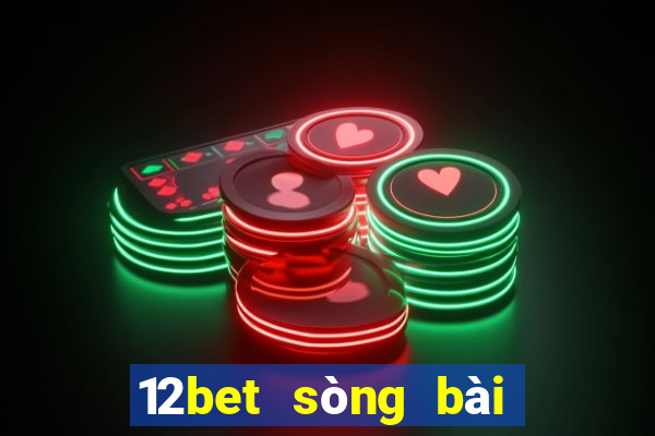 12bet sòng bài trực tuyến