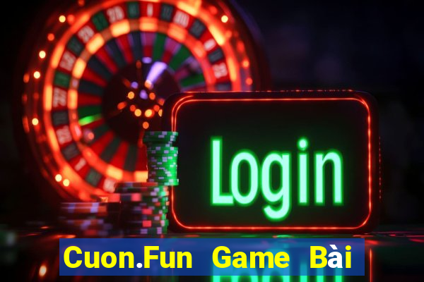 Cuon.Fun Game Bài Online Đổi Thưởng