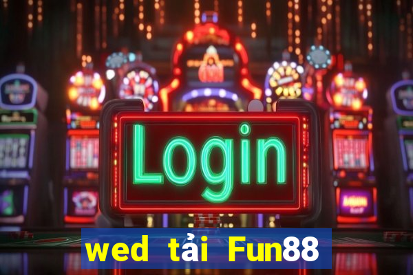 wed tải Fun88 xổ số trực tuyến