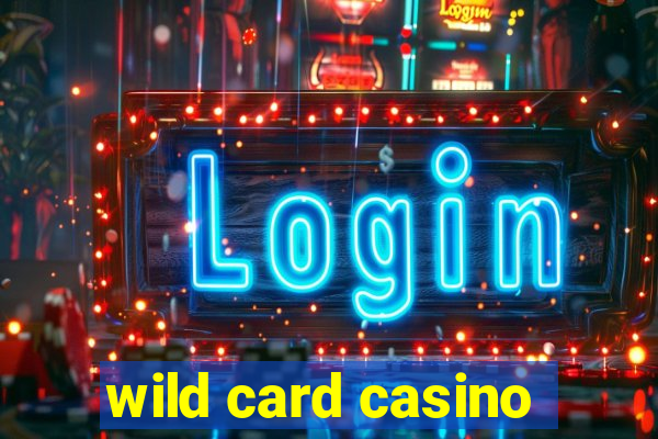 wild card casino