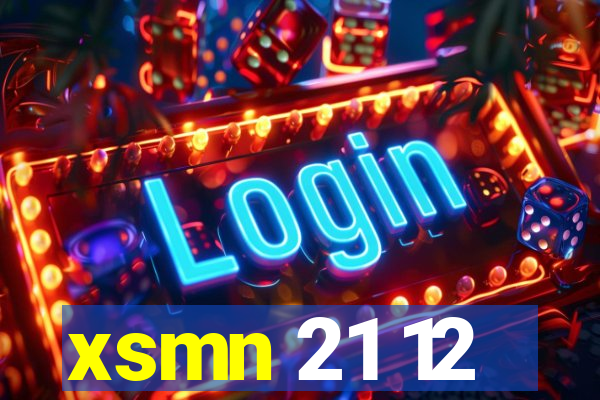 xsmn 21 12