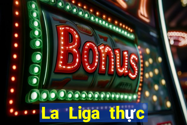 La Liga thực sự đã đoán được