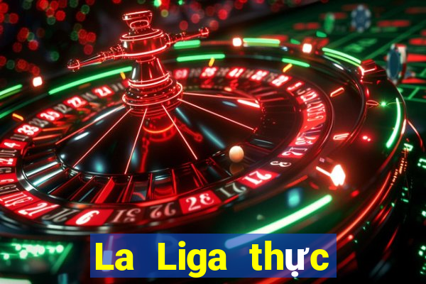 La Liga thực sự đã đoán được