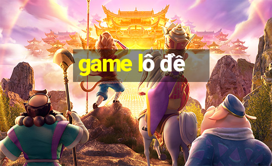 game lô đề