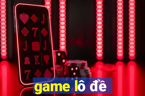 game lô đề