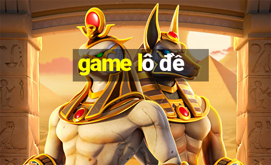 game lô đề