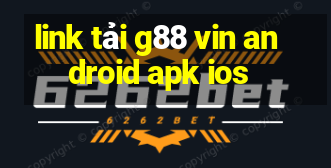 link tải g88 vin android apk ios