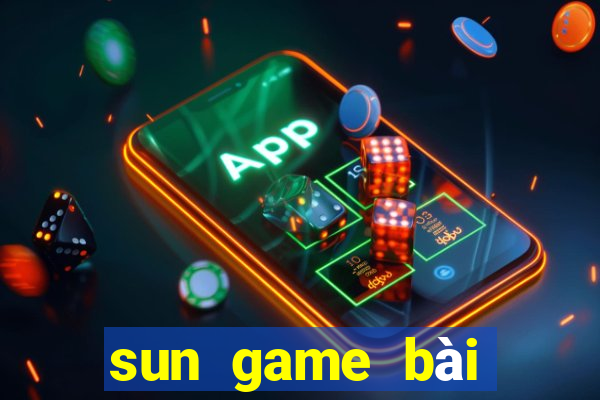 sun game bài đổi thưởng