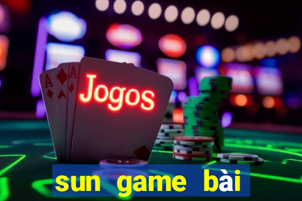 sun game bài đổi thưởng