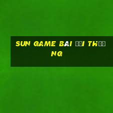 sun game bài đổi thưởng